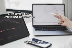 Ahes GYO Katılım Endeksine Uygun mu?