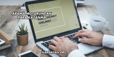 Arama Motorundan Para Kazanma