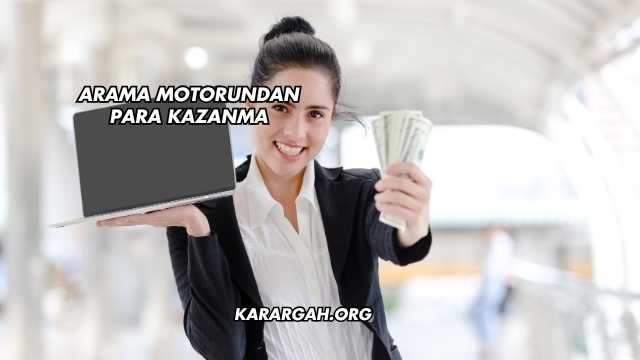 Arama Motorundan Para Kazanma