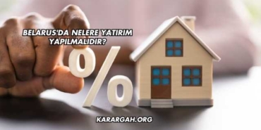 Belarus'da Nelere Yatırım Yapılmalıdır?