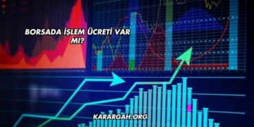 Borsada İşlem Ücreti Var mı?