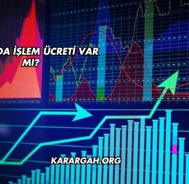Borsada İşlem Ücreti Var mı?