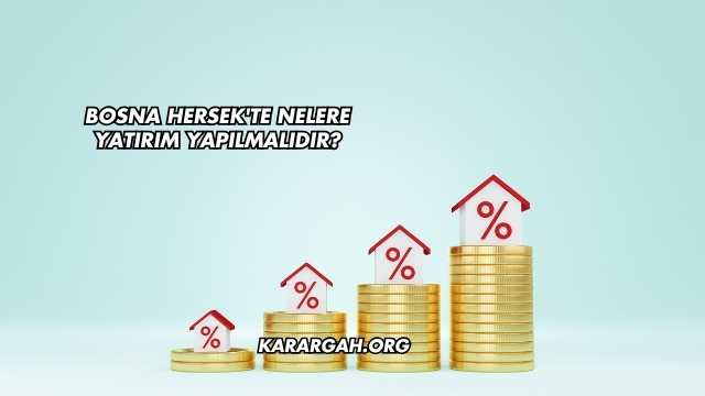 Bosna Hersek'te Nelere Yatırım Yapılmalıdır?