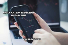 Gıpta Katılım Endeksine Uygun mu?