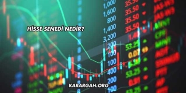 Hisse Senedi Nedir?