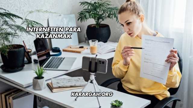 İnternetten Para Kazanmak