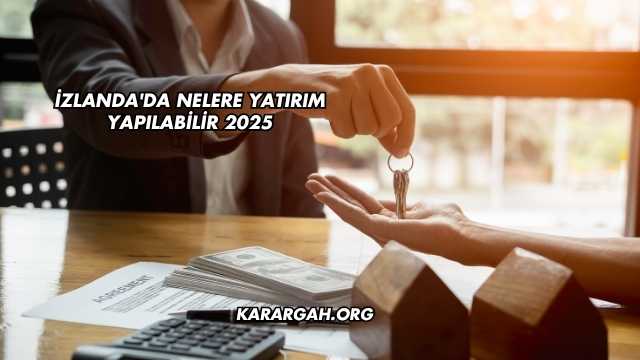 İzlanda'da Nelere Yatırım Yapılabilir 2025