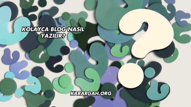 Kolayca Blog Nasıl Yazılır?