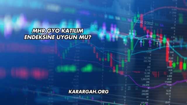 MHR GYO Katılım Endeksine Uygun mu?