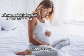 Rüyada Birisinin Seni Hamile Görmesi