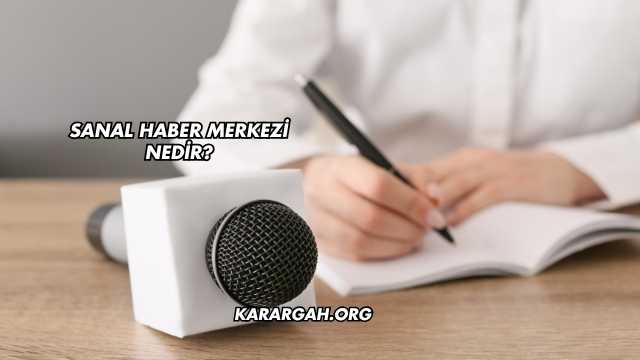 Sanal Haber Merkezi Nedir?