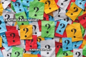 Tanıtım Yazısı Nedir?