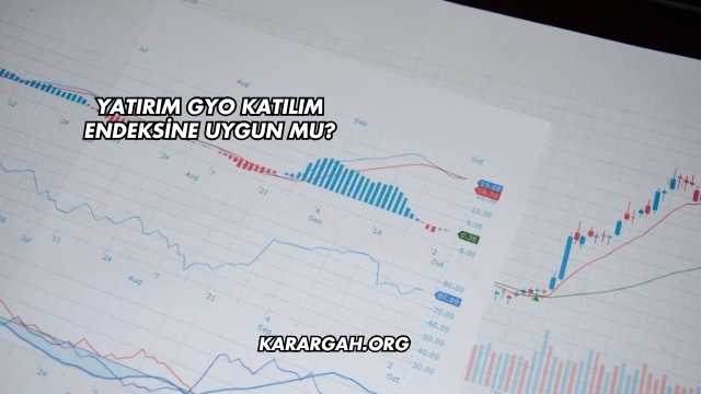 Yatırım GYO Katılım Endeksine Uygun mu?