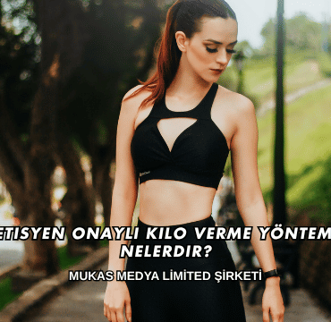 Diyetisyen Onaylı Kilo Verme Yöntemleri Nelerdir?