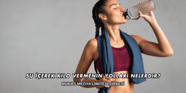 Su İçerek Kilo Vermenin Yolları Nelerdir?