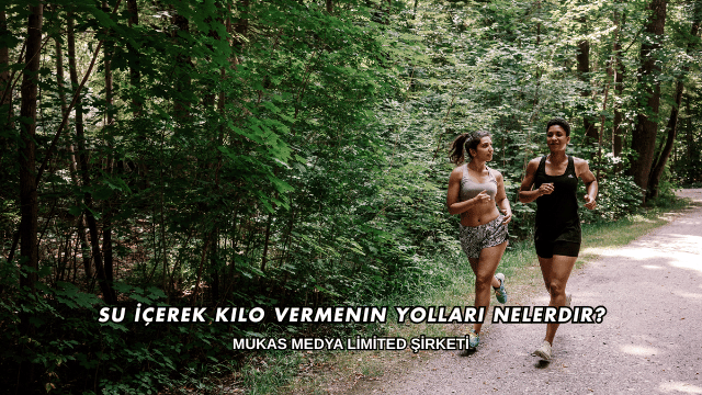 Su İçerek Kilo Vermenin Yolları Nelerdir?