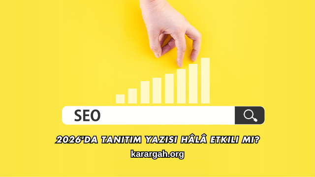 2026'da Tanıtım Yazısı Hâlâ Etkili mi?