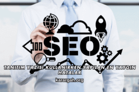 Tanıtım Yazısı Kullanırken Yapılan En Yaygın Hatalar